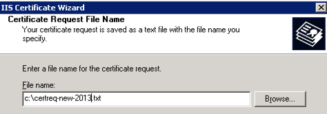 Specify the certificate request file name